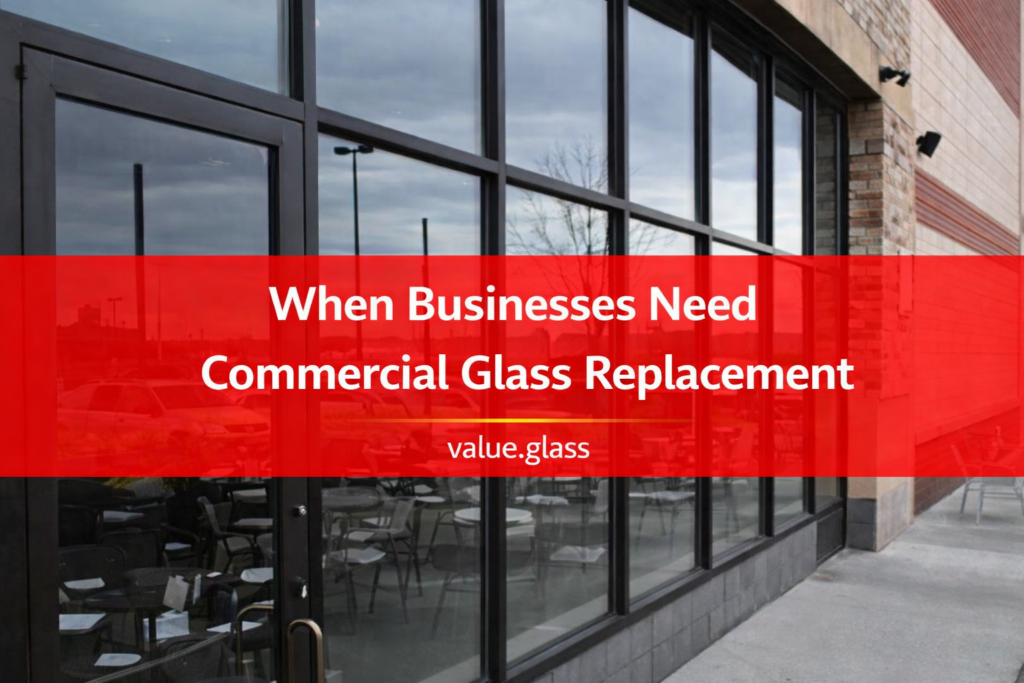 commercial glass replacement, commercial storefront glass repair, business glass replacement, commercial window repair, storefront glass replacement