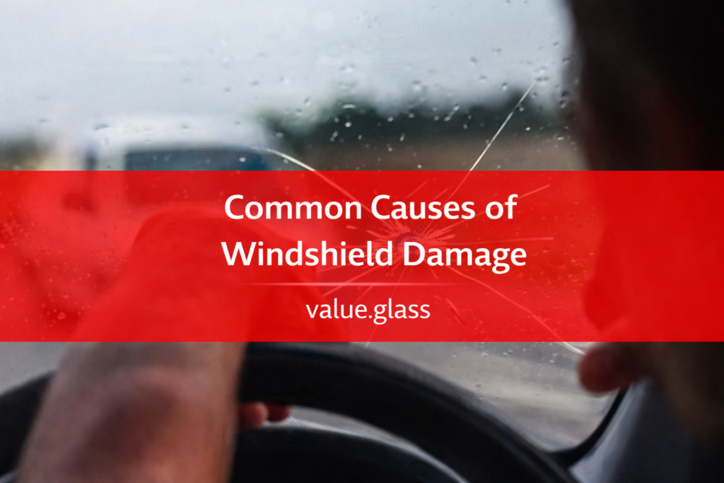 causes of windshield damage
