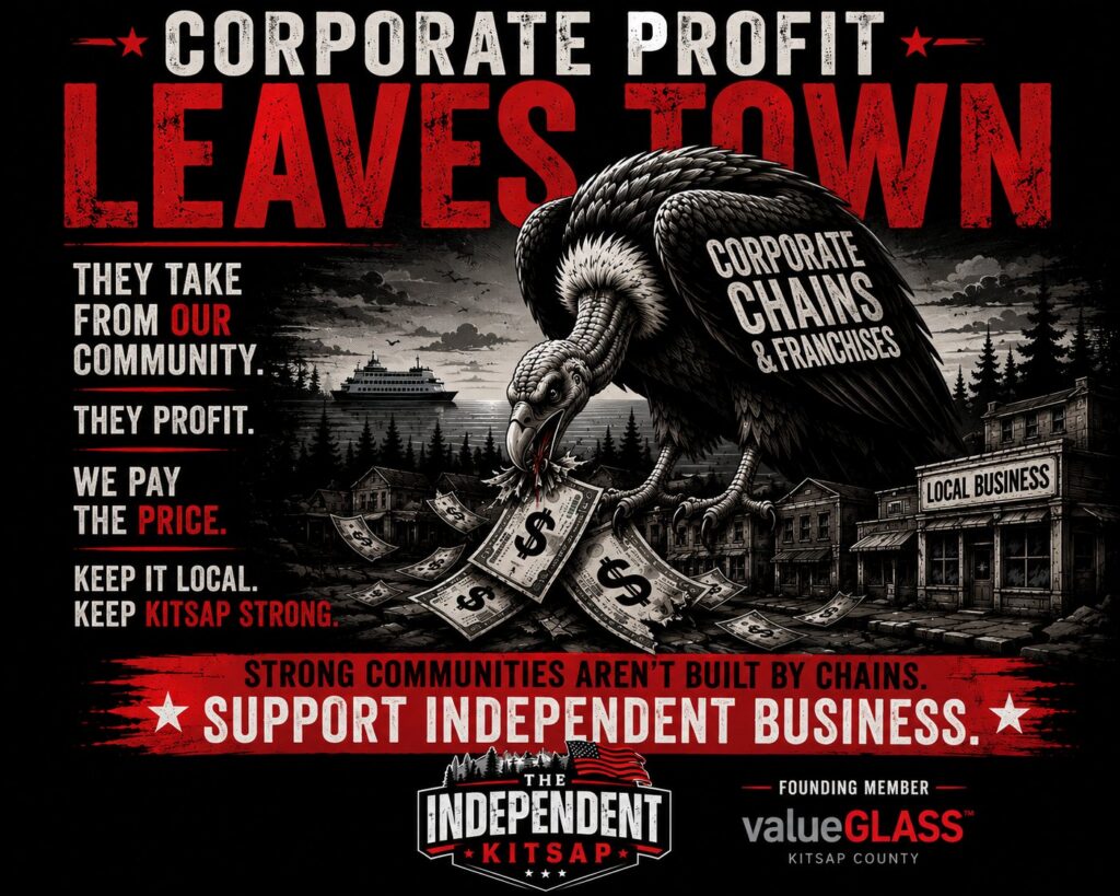 Corporate profit leaves town: support independent Kitsap businesses like valueGLASS instead of chains and franchises
